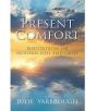 Present Comfort - Preview