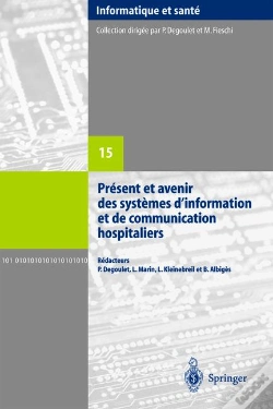 Capa do artigo Présent Et Avenir Des Systèmes D'Information Et De Communication Hospitaliers