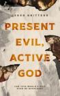 Present Evil, Active God - Preview