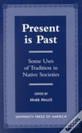 Present Is Past