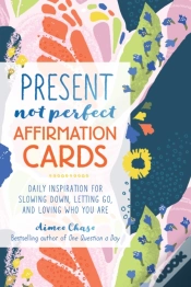 Capa do artigo Present, Not Perfect Affirmation Cards