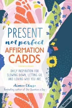 Capa do artigo Present, Not Perfect Affirmation Cards