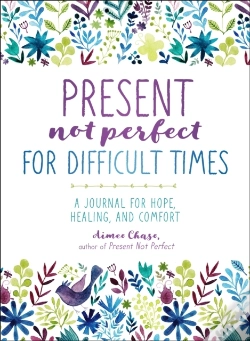 Capa do artigo Present Not Perfect For Difficult Times