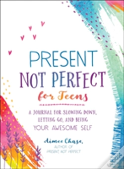 Capa do artigo Present Not Perfect For Teens