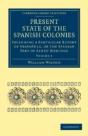 Present State Of The Spanish Colonies - Preview