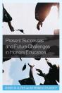 Present Successes And Future Challenges In Honors Education - Preview