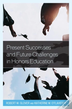 Capa do artigo Present Successes And Future Challenges In Honors Education
