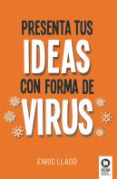 Presenta Tus Ideas Con Forma De Virus