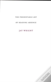 Presentable Art Of Reading Absence