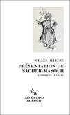 Présentation De Sacher-Masoch : Le Froid Et Le Cruel. Suivi Du Texte Intégral De La Vénus À La Fourrure