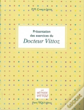 Presentation Des Exercices Du Docteur Vittoz
