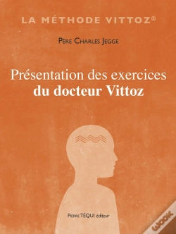 Capa do artigo Présentation Des Exercices Du Docteur Vittoz