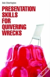Capa do artigo Presentation Skills For Quivering Wrecks