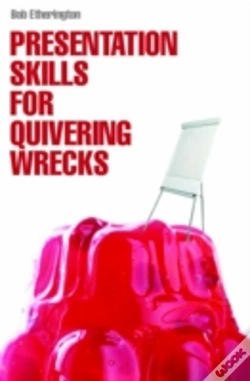 Capa do artigo Presentation Skills For Quivering Wrecks