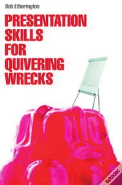 Capa do artigo Presentation Skills For Quivering Wrecks