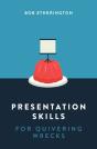 Presentation Skills For Quivering Wrecks - Preview