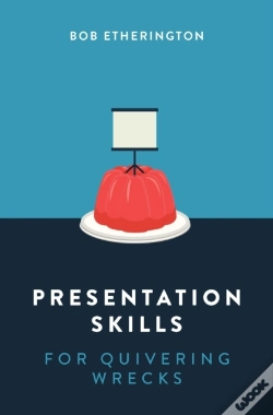 Capa do artigo Presentation Skills For Quivering Wrecks