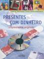 Presentes com Dinheiro - Preview