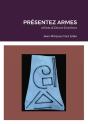 Presentez Armes - Reflets D'Orient-Extreme Entre Pays Basque Et Corse - Preview