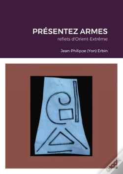 Capa do artigo Presentez Armes - Reflets D'Orient-Extreme Entre Pays Basque Et Corse