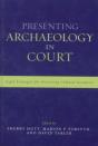 Presenting Archaeology In Court - Preview