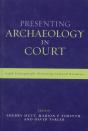 Presenting Archaeology In Court - Preview