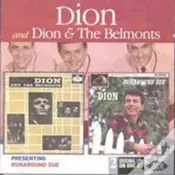 Presenting Dion and the Belmonts/Dion: Runaround Sue - CD