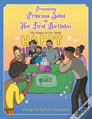 Presenting Princess Solei On Her First Birthday