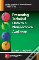 Presenting Technical Data To A Non-Technical Audience