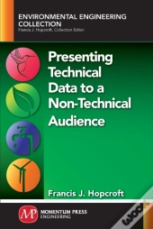 Presenting Technical Data To A Non-Technical Audience