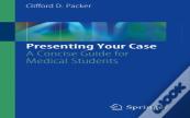 Presenting Your Case
