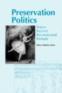 Preservation Politics - Preview