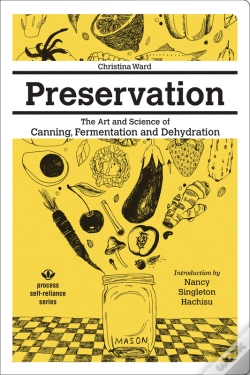 Capa do artigo Preservation: The Art And Science Of Canning, Fermentation And Dehydration