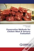Preservative Methods For Chicken Meat & Sensory Evaluation