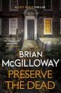 Preserve The Dead - Preview