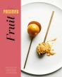 Preserved: Fruit - Preview