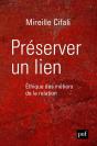 Préserver Un Lien ; Éthique Des Métiers De La Relation - Preview
