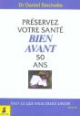 Preservez Votre Sante Bien Avant 50 Ans - Preview
