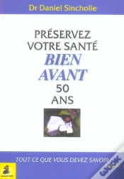Capa do artigo Preservez Votre Sante Bien Avant 50 Ans