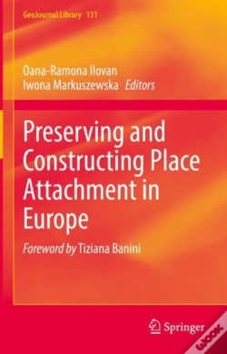 Capa do artigo Preserving And Constructing Place Attachment In Europe
