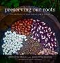 Preserving Our Roots - Preview