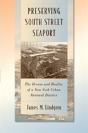 Preserving South Street Seaport - Preview