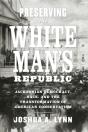 Preserving The White Man'S Republic - Preview