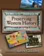Preserving Western History - Preview