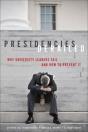Presidencies Derailed - Preview