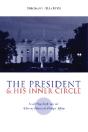 President And His Inner Circle - Preview
