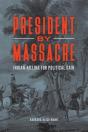 President By Massacre - Preview