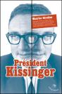 Président Kissinger - Preview