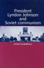 President Lyndon Johnson And Soviet Communism - Preview