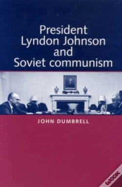 Capa do artigo President Lyndon Johnson And Soviet Communism